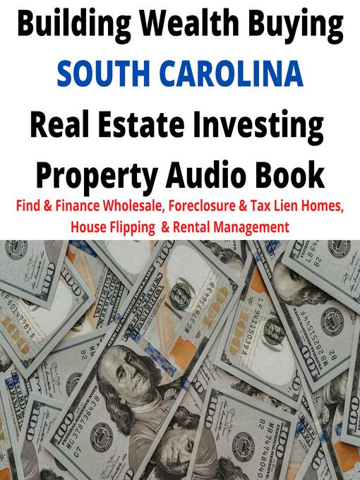 Title details for Building Wealth Buying SOUTH CAROLINA SC Real Estate Investing Property Audio Book by Brian Mahoney - Wait list